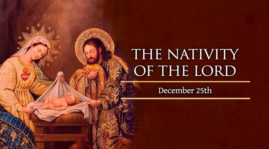 The Nativity of The Lord - Christmas
